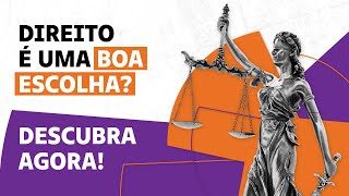 Vale a pena cursar Direito? | Guia das Carreiras Jurídicas