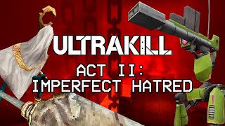 ULTRAKILL Act 2 update now available
