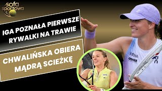 ŚWIĄTEK OTWIERA SEZON NA TRAWIE, KTÓRY PRZESĄDZI O RANKINGU, MĄDRE PLANY MAI I POWRÓT SABALENKI! 