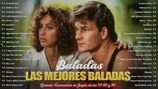 Balada Romantica en Ingles de los 70 80 y 90 - Las Mejores Baladas en Ingles de los 80