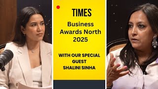 Times Business Awards North 2025 || Special Talk With Shalini Sinha