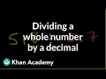 Dividing Whole Numbers by Decimals