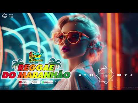 MELHOR GRANDE MÚSICA REGGAE INTERNACIONAL DO MARANHÃO 💓REGGAE DO MARANHÃO 2024 💓 REGGAE REMIX 2024