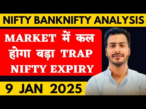 NIFTY PREDICTION FOR TOMORROW & BANKNIFTY ANALYSIS FOR 9 JANUARY 2025  | MARKET ANALYSIS  TOMORROW