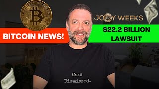 #Bitcoin News! $22.2 BILLION counter claim lawsuit against DOJ by Bitcoin Pioneer Joby Weeks 🔥