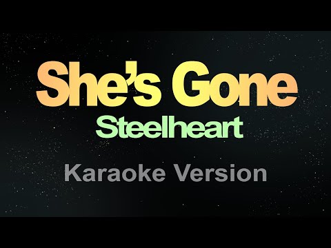 She’s Gone – Steelheart (Karaoke)