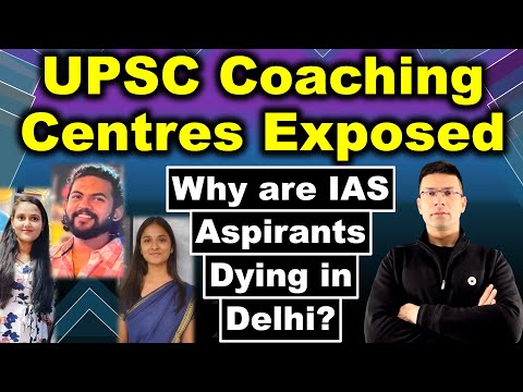 UPSC Coaching Centres Exposed | Why are IAS Aspirants Dying in Delhi? | Gaurav Kaushal