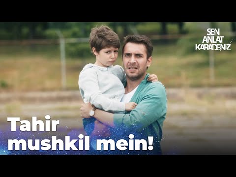 Kya Tahir, Yigit ko Vedat se bacha paye ga? - Sen Anlat Karadeniz Urdu