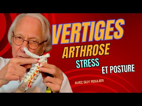 Vertiges, arthrose, stress et posture : explications, solutions naturelles par Guy Roulier (ss-tit)