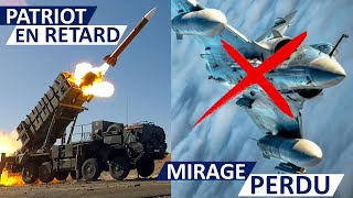 [🇺🇦/🇷🇺] L'UKRAINE PERD UN MIRAGE 2000 - LES PATRIOT SERONT EN RETARD