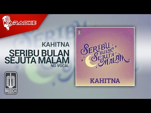 Kahitna – Seribu Bulan Sejuta Malam (Official Karaoke Video) | No Vocal