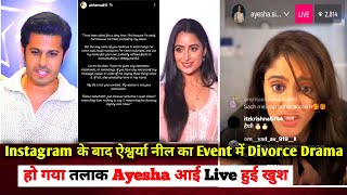 Ayesha Singh Live Reaction On Aishwarya Sharma Neil Bhatt Divorce | Aishwarya Neil Controversy
