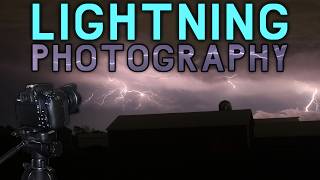 How To Take Pictures Of Lightning - My Experience