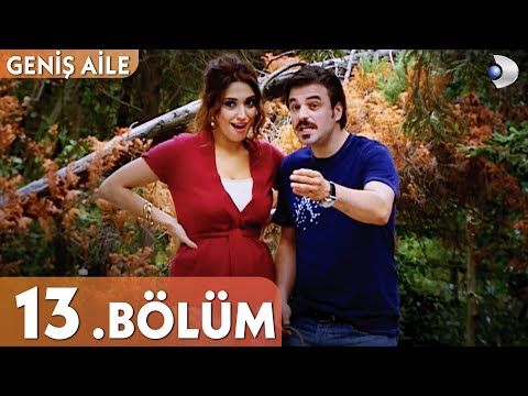 Geniş Aile 13. Bölüm - Full Bölüm