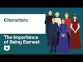 Character Analysis in The Importance of Being Earnest