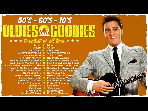 Oldies But Goodies 50s 60s 70s - Paul Anka, Matt Monro, Elvis Presley, Tom Jones, Engelbert