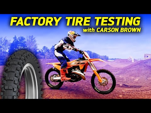 FACTORY TIRE TESTING WITH CARSON BROWN