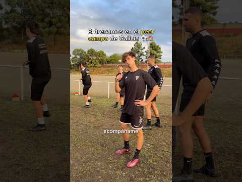 ENTRENAMOS en el PEOR CAMPO de GALICIA !!! 😱⚽️ #españa #futbol #viral #humor