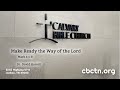 Make Ready the Way of the Lord Video