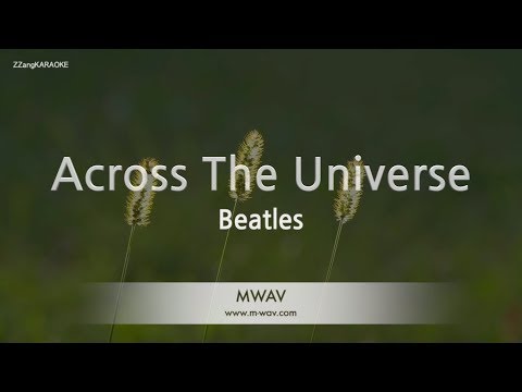 Beatles-Across The Universe (Karaoke Version)