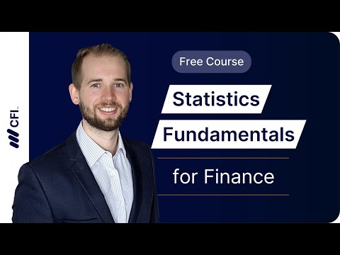 Statistics Fundamentals for Finance: Understanding Data & Probability Part 5 | CFI Course