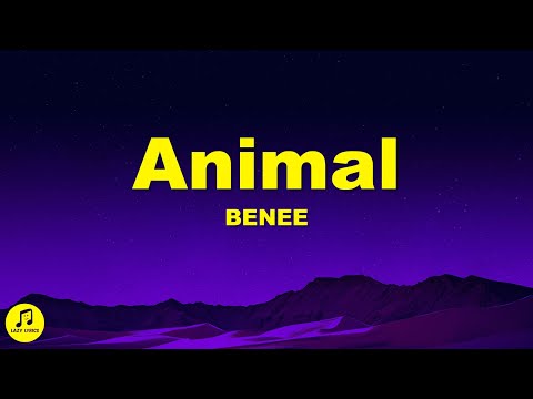 BENEE - Animal (Lyrics)