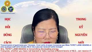 TUYET LANH HOANG -NLG ENERGIE FRANCE VI DIEU TRANSMISSION 14.04.2026 (15:30 CEST)-(21:30' UTC + 8)