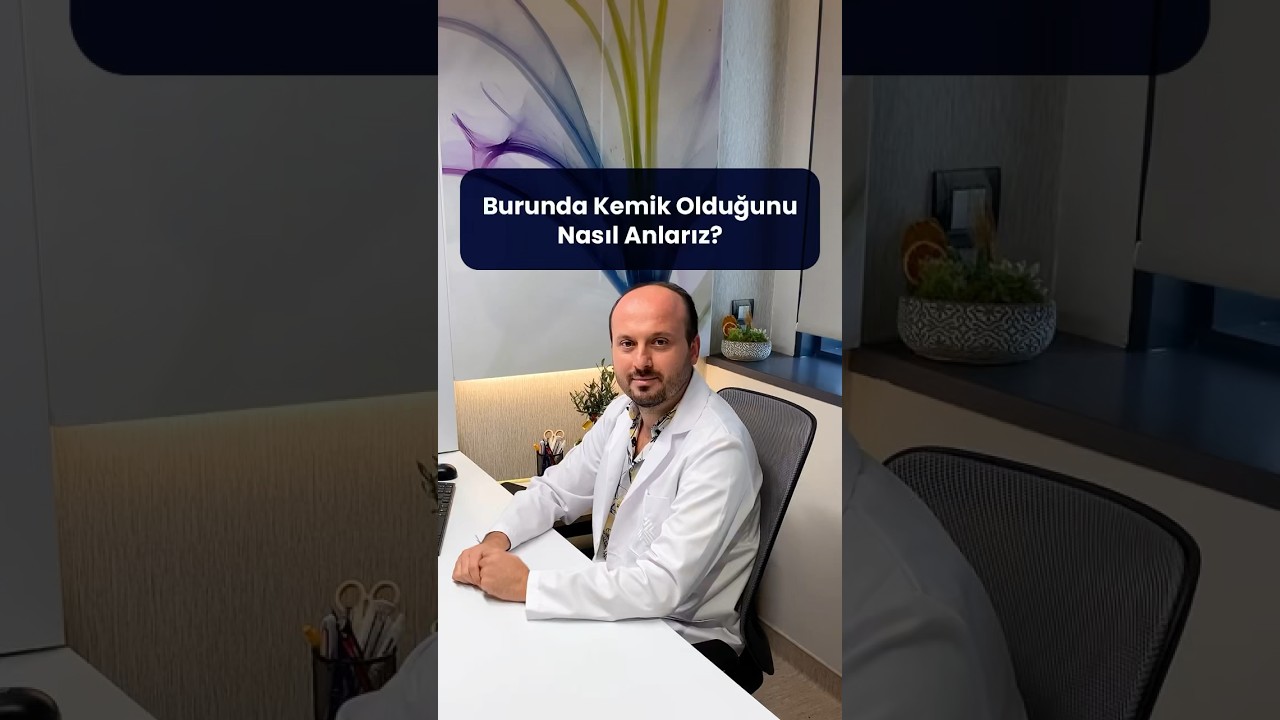 👃🏻 Burunda Kemik Olduğunu Nasıl Anlarız?
