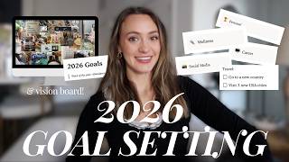 SETTING 2026 GOALS ✨  Reflecting on 2025, vision board, word of the year, career & travel goals