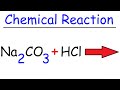Chemical Reaction between Sodium Carbonate and Hydrochloric Acid