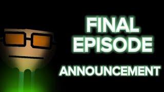 FINAL EPISODE - ANNOUNCEMENT (Skibidi Toilet Stick Nodes)