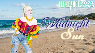Midnight Sun (Loud Remix) - Zara Larsson – LET’S DANCE 2027 EDITION 