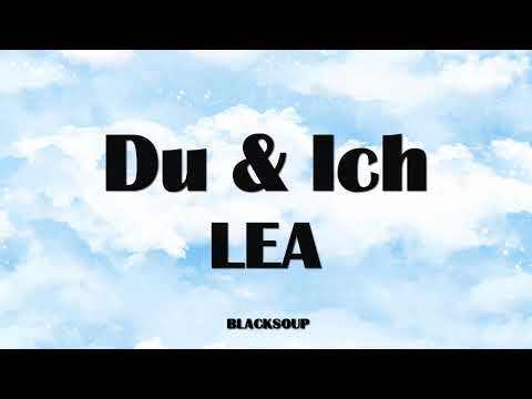LEA - Du & Ich Lyrics