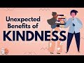 The Benefits of Kindness