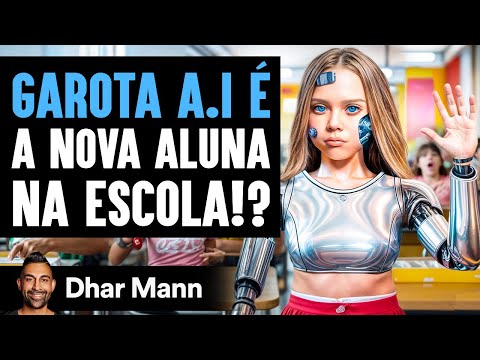 Garota A.I É A Nova Aluna Na Escola!? | Dhar Mann Studios