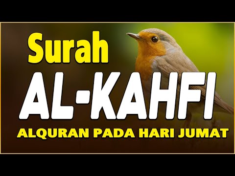 SURAH ALKAHFI Malam Jumat Berkah | Ngaji Merdu Murottal AlQuran Surah Al Kahfi Full