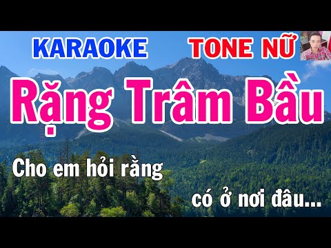 Karaoke Rặng Trâm Bầu Tone Nữ Nhạc Sống gia huy karaoke