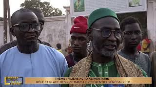 🔴Demba Waar |Thème - filière agro-alimentaire : Rôle et place des PME dans le référentiel Sénégal..