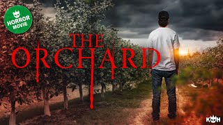 The Orchard 🎬 Addiction Turns Deadly in This Sinister Family Legacy | FULL HORROR MOVIE