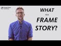 Understanding Frame Stories in Literature