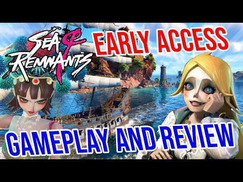 SEA OF REMNANTS Early Access Review - Unique and Ambitious!