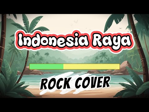 Indonesia Raya 🎸 Rock Cover