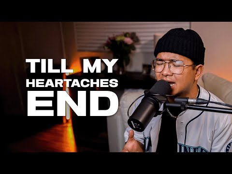 Till My Heartaches End - Ella May Saison (REYNE COVER)