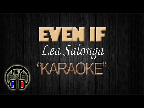 EVEN IF – Lea Salonga (KARAOKE) Original Key