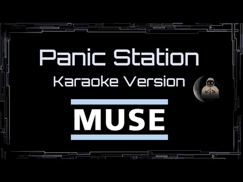 Muse • Panic Station (CC Karaoke / Instrumental)