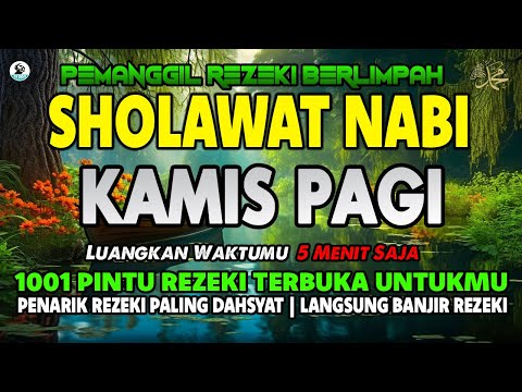 SHOLAWAT NABI MUHAMMAD SAW PENGABUL HAJAT, SHOLAWAT JIBRIL PENARIK REZEKI DARI SEGALA PENJURU