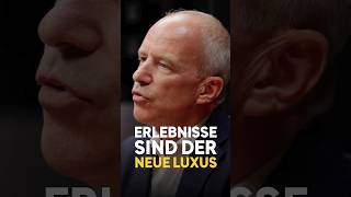 Echte Erlebnisse sind der neue Luxus