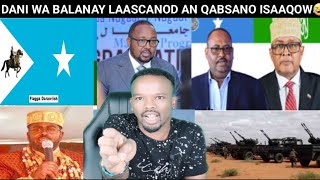 DANI BALANKII WA KA SO BAXAY LAASCAANOD AN QABSANO ISAAQOW, HARTI U HIILINAYA DHULBAHANTE MAJIRO🤣🤣