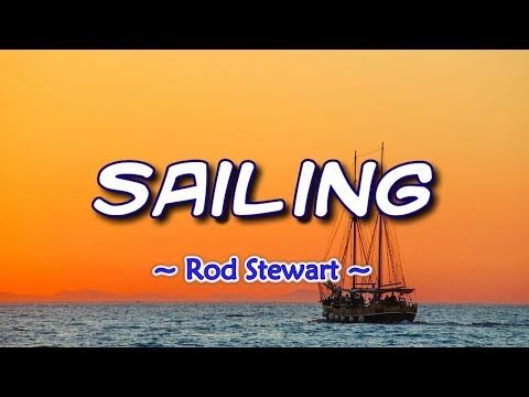 Sailing – KARAOKE VERSION – Rod Stewart