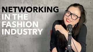 Networking in the Fashion Industry